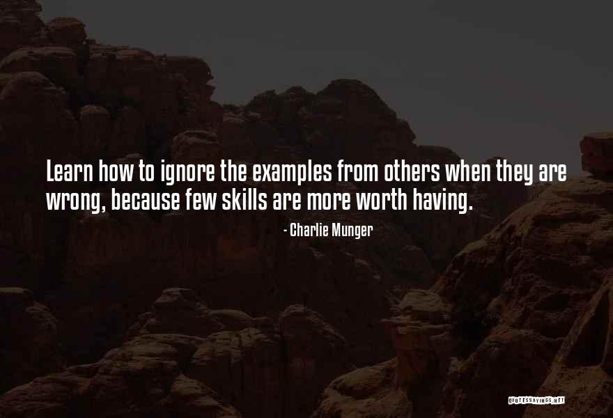 Learn From Example Quotes By Charlie Munger Learn From Example Quotes By Charlie Munger