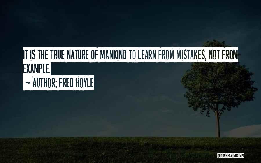 Learn From Example Quotes By Fred Hoyle