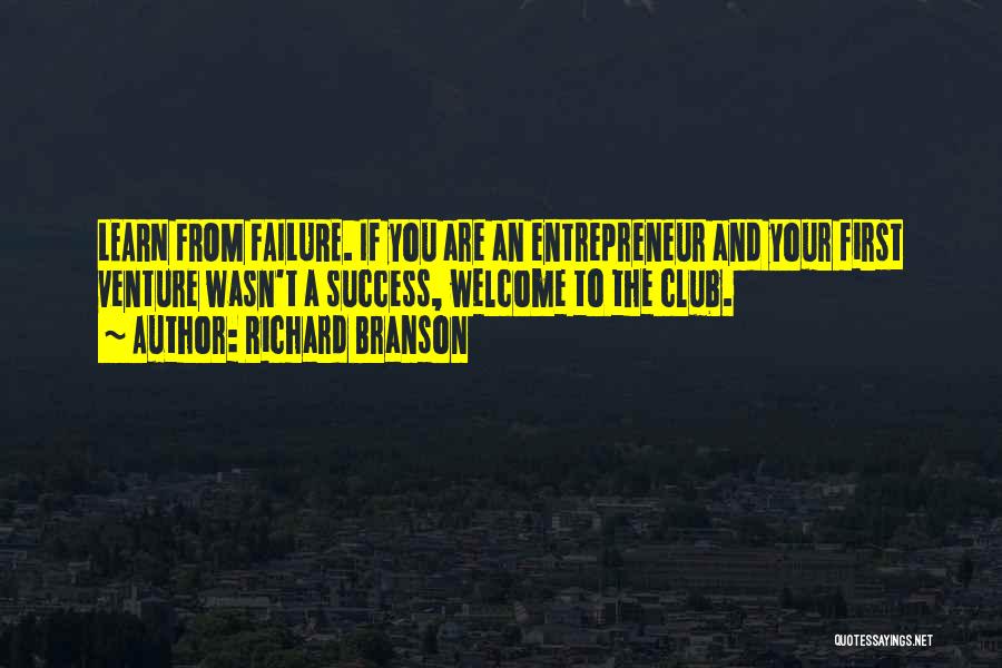 Learn From Failure Quotes By Richard Branson