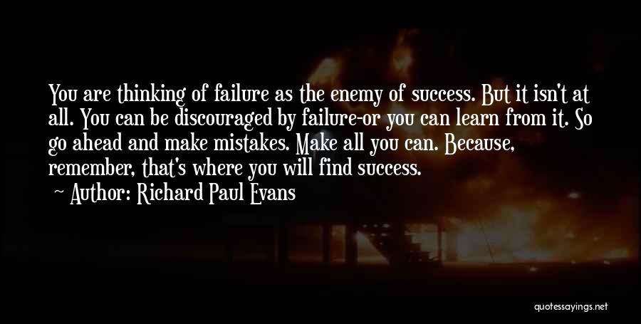 Learn From Failure Quotes By Richard Paul Evans