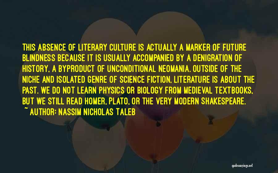 Learn From History Quotes By Nassim Nicholas Taleb