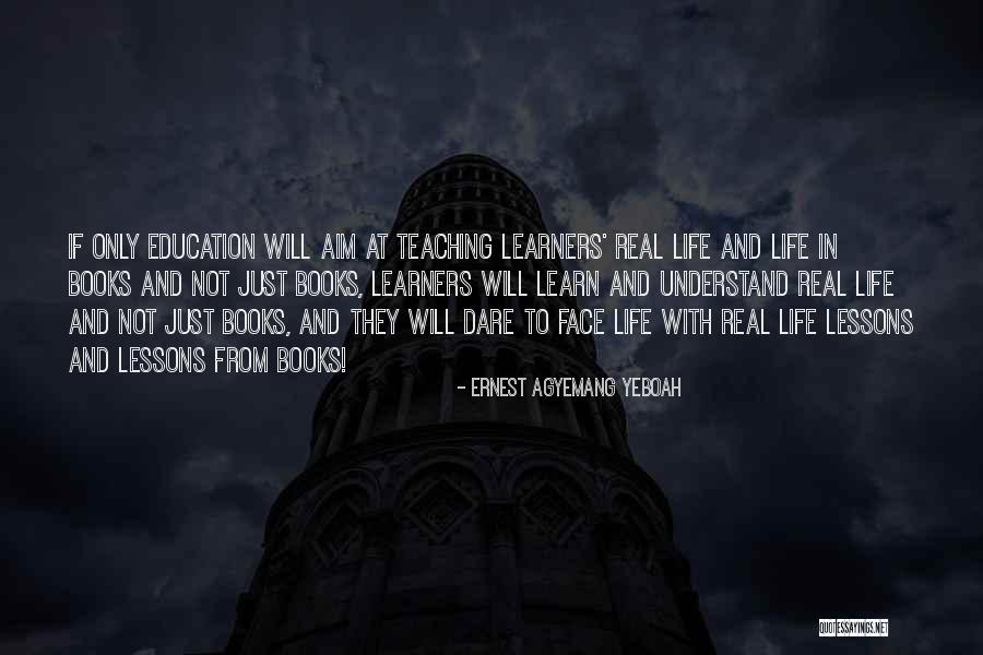 Learn From Lessons Quotes By Ernest Agyemang Yeboah Learn From Lessons Quotes By Ernest Agyemang Yeboah