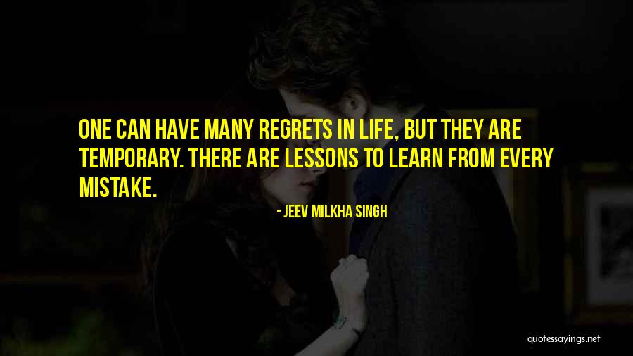 Learn From Lessons Quotes By Jeev Milkha Singh Learn From Lessons Quotes By Jeev Milkha Singh