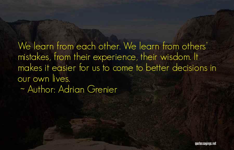 Learn From Mistakes Quotes By Adrian Grenier