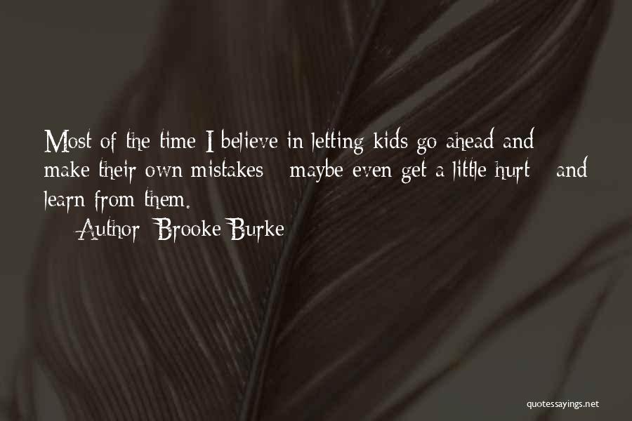 Learn From Mistakes Quotes By Brooke Burke