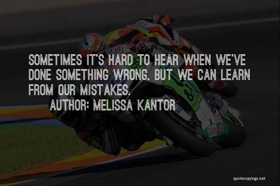 Learn From Mistakes Quotes By Melissa Kantor