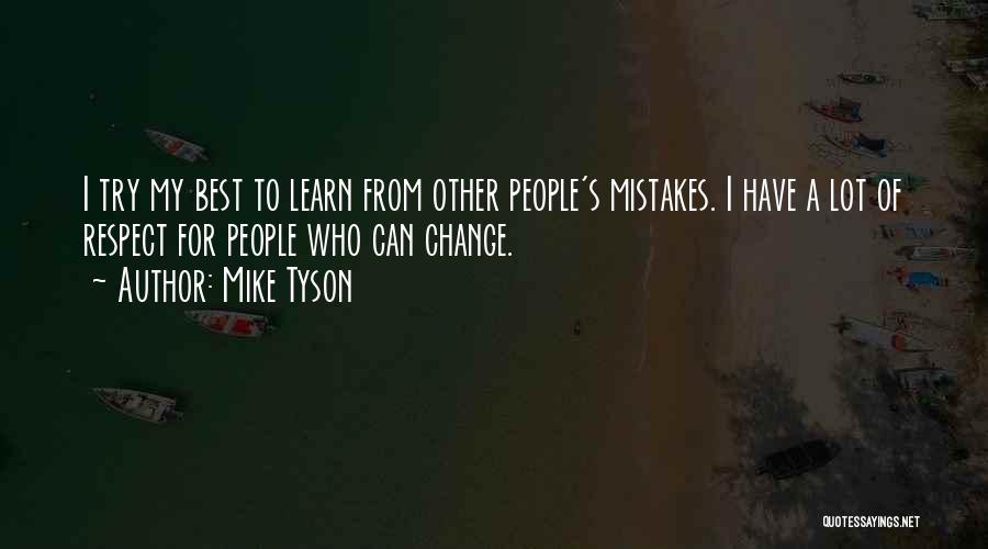 Learn From Mistakes Quotes By Mike Tyson