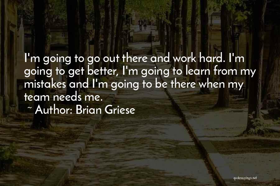 Learn From My Mistakes Quotes By Brian Griese