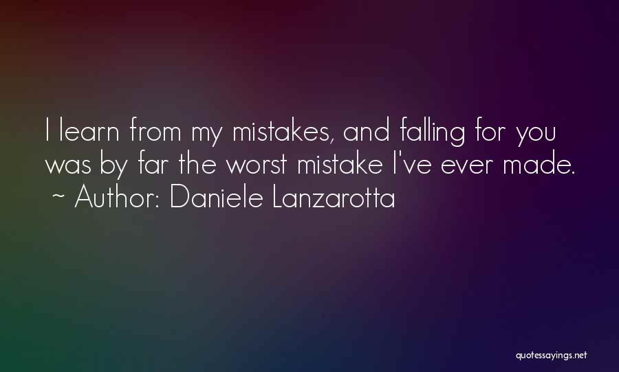 Learn From My Mistakes Quotes By Daniele Lanzarotta