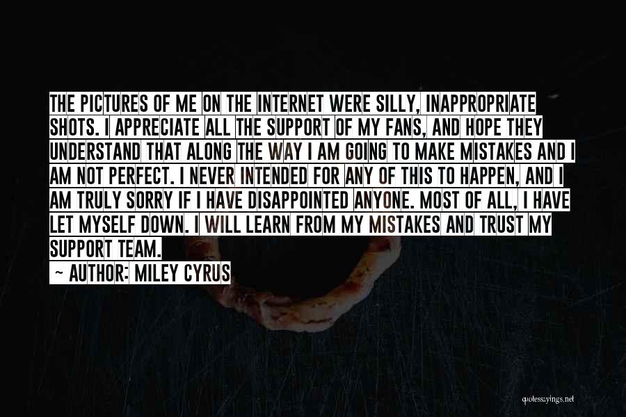 Learn From My Mistakes Quotes By Miley Cyrus