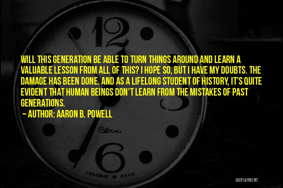 Learn From My Past Quotes By Aaron B. Powell