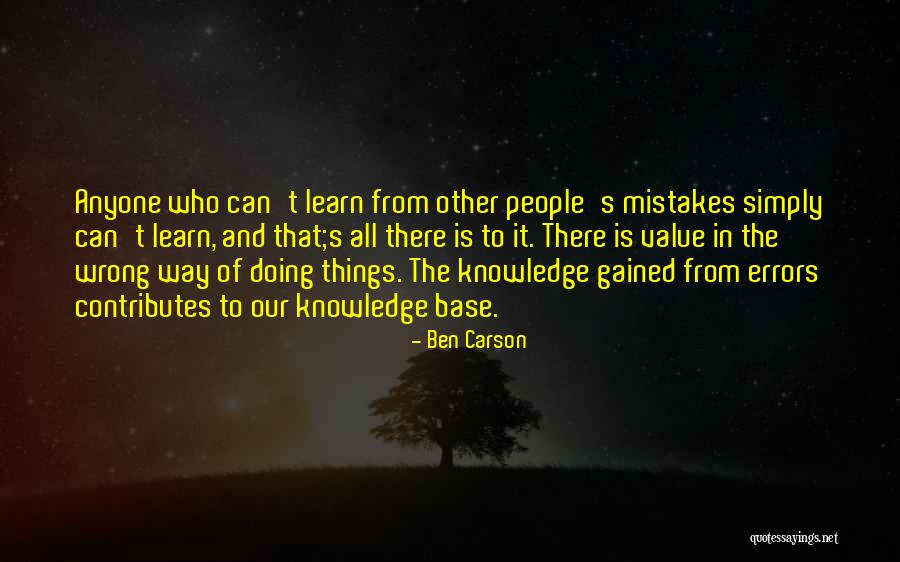 Learn From Our Mistakes Quotes By Ben Carson Learn From Our Mistakes Quotes By Ben Carson