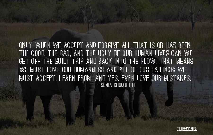 Learn From Our Mistakes Quotes By Sonia Choquette Learn From Our Mistakes Quotes By Sonia Choquette