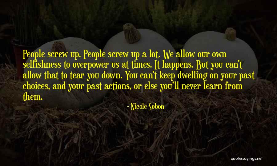 Learn From Own Mistakes Quotes By Nicole Sobon