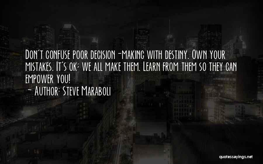 Learn From Own Mistakes Quotes By Steve Maraboli