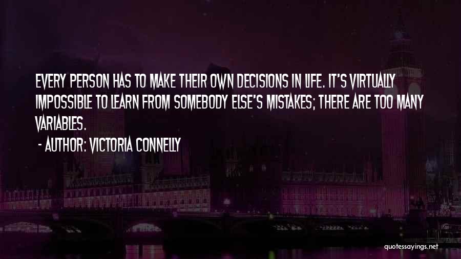 Learn From Own Mistakes Quotes By Victoria Connelly