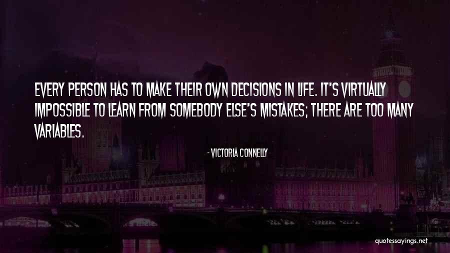 Learn From Own Mistakes Quotes By Victoria Connelly