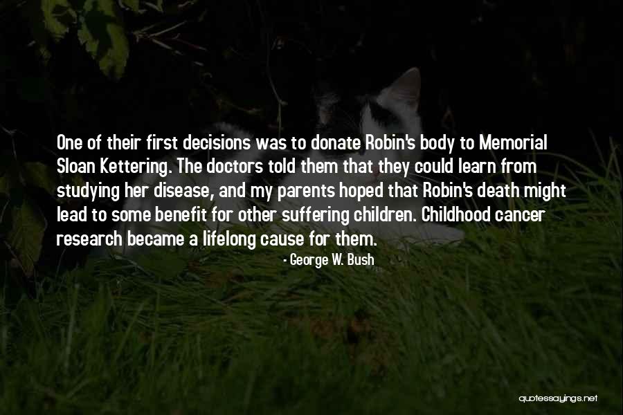 Learn From Suffering Quotes By George W. Bush Learn From Suffering Quotes By George W. Bush