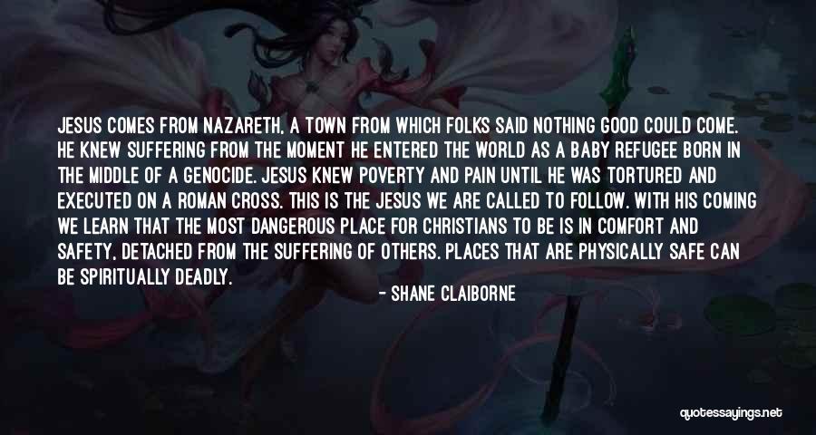 Learn From Suffering Quotes By Shane Claiborne Learn From Suffering Quotes By Shane Claiborne