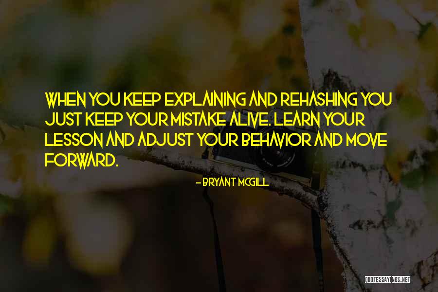 Learn From The Past And Move On Quotes By Bryant McGill Learn From The Past And Move On Quotes By Bryant McGill