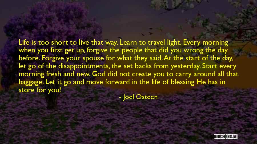 Learn From Yesterday Quotes By Joel Osteen Learn From Yesterday Quotes By Joel Osteen