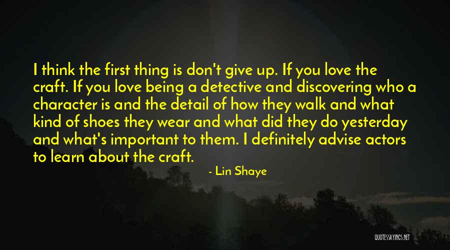 Learn From Yesterday Quotes By Lin Shaye