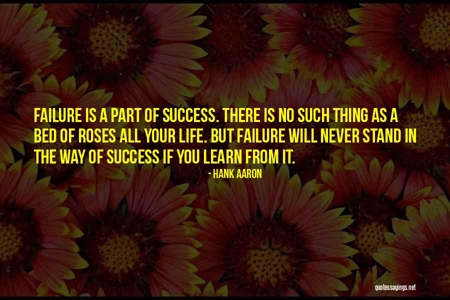 Learn From Your Failure Quotes By Hank Aaron Learn From Your Failure Quotes By Hank Aaron