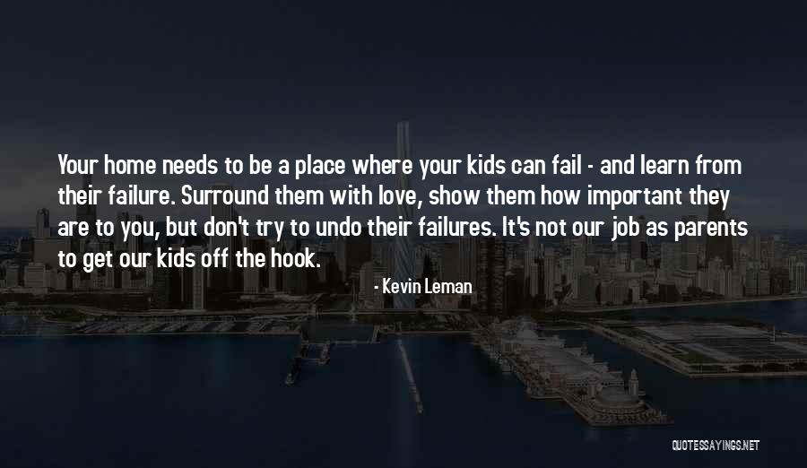 Learn From Your Failure Quotes By Kevin Leman Learn From Your Failure Quotes By Kevin Leman