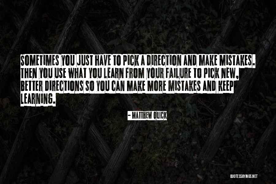 Learn From Your Failure Quotes By Matthew Quick Learn From Your Failure Quotes By Matthew Quick