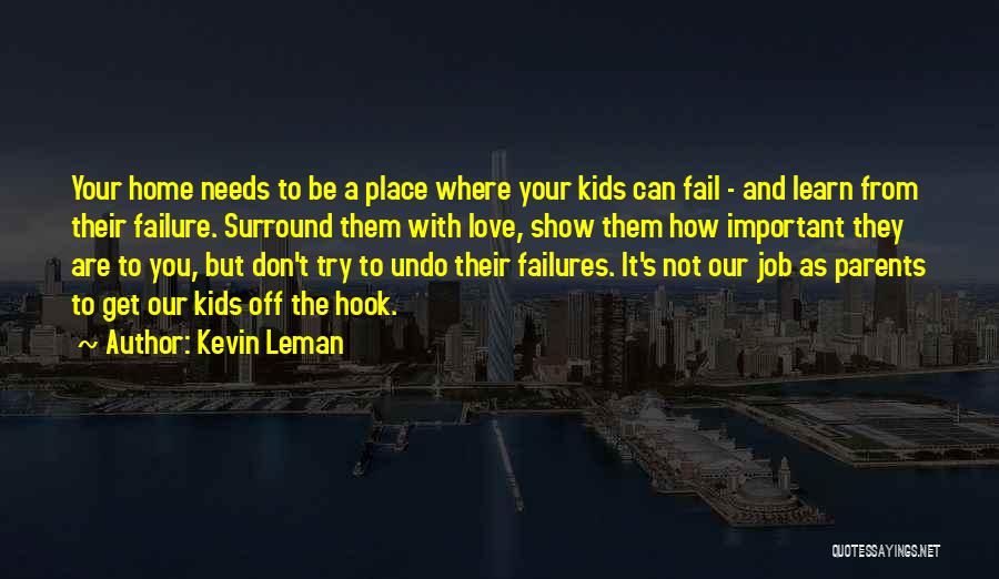 Learn From Your Failures Quotes By Kevin Leman