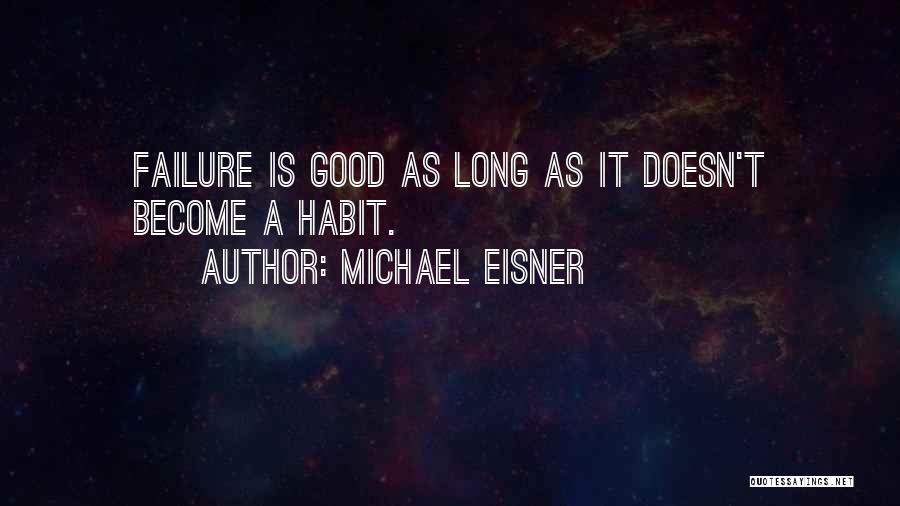 Learn From Your Failures Quotes By Michael Eisner