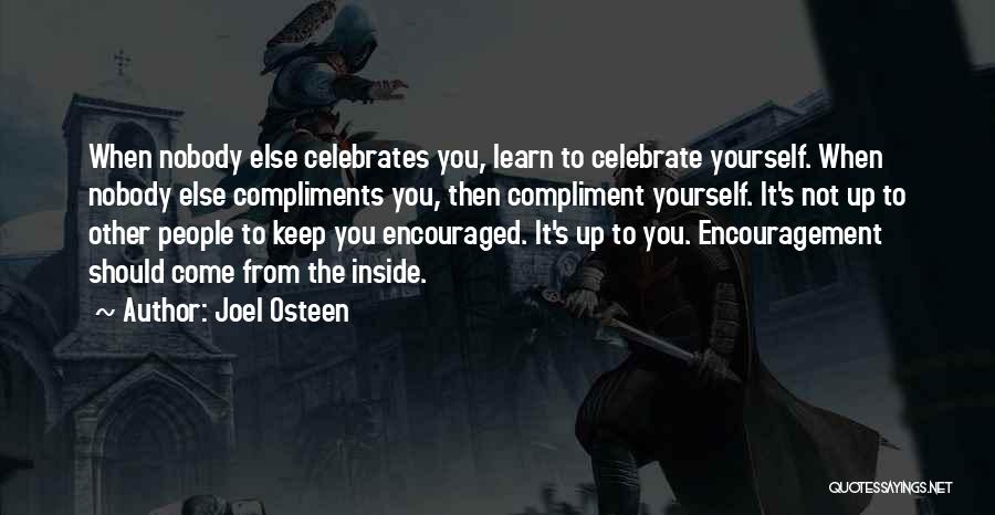 Learn From Yourself Quotes By Joel Osteen