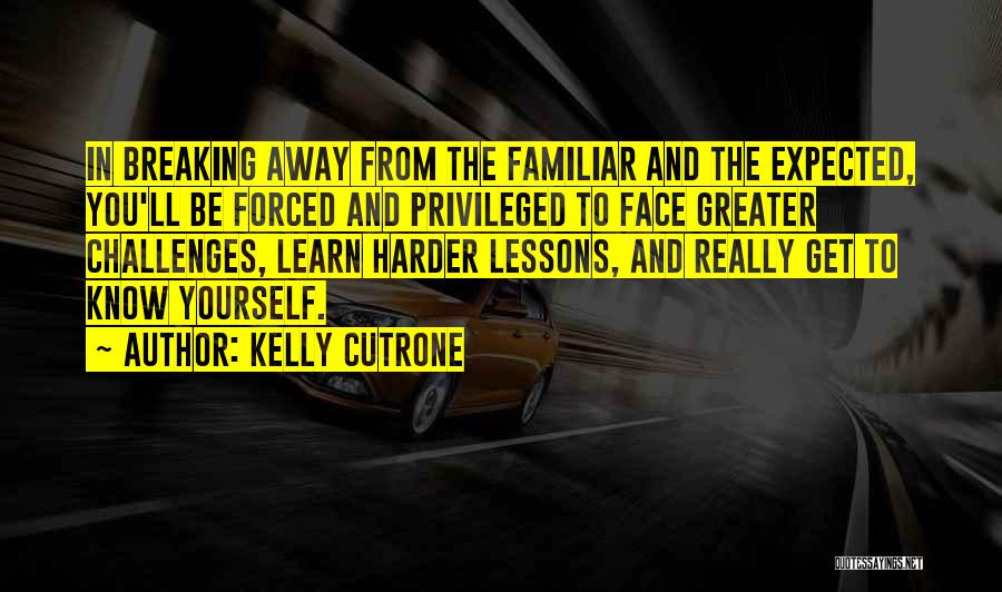 Learn From Yourself Quotes By Kelly Cutrone