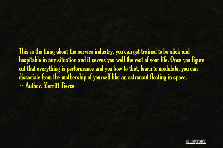 Learn From Yourself Quotes By Merritt Tierce