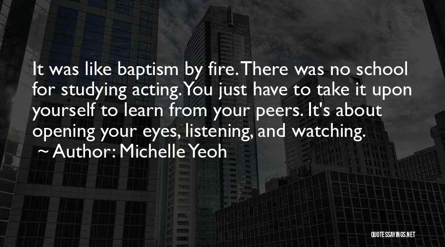 Learn From Yourself Quotes By Michelle Yeoh