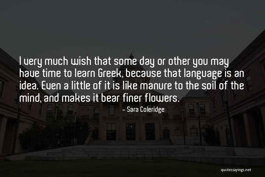 Learn Greek Quotes By Sara Coleridge Learn Greek Quotes By Sara Coleridge