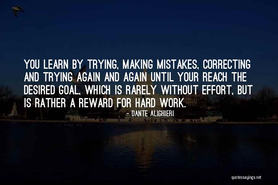 Learn Hard Quotes By Dante Alighieri Learn Hard Quotes By Dante Alighieri