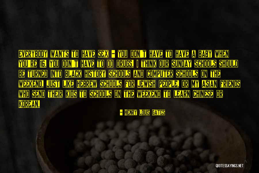 Learn Korean Quotes By Henry Louis Gates Learn Korean Quotes By Henry Louis Gates