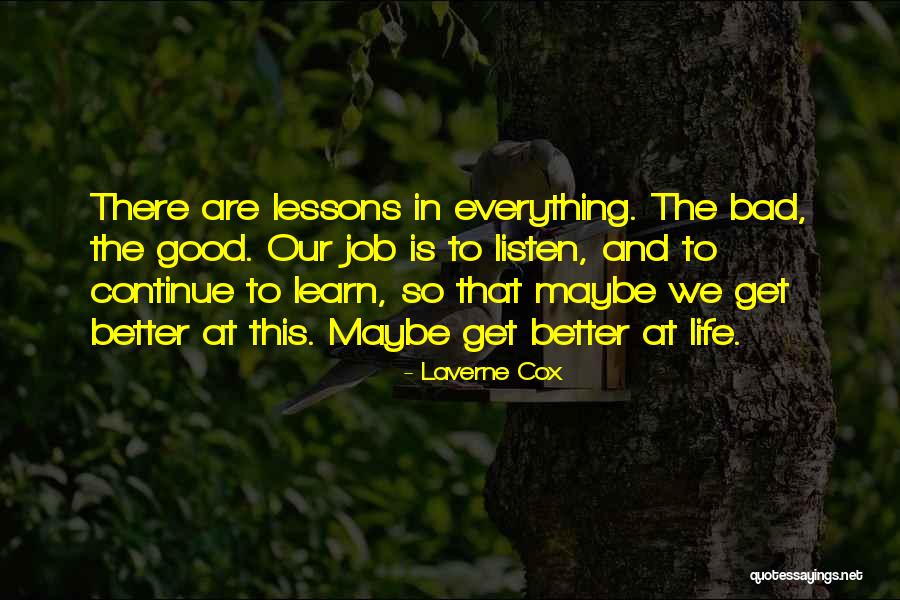 Learn Lessons Quotes By Laverne Cox Learn Lessons Quotes By Laverne Cox