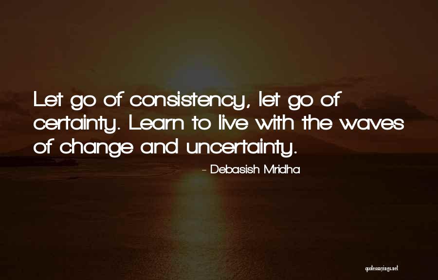 Learn Love Live Life Quotes By Debasish Mridha Learn Love Live Life Quotes By Debasish Mridha