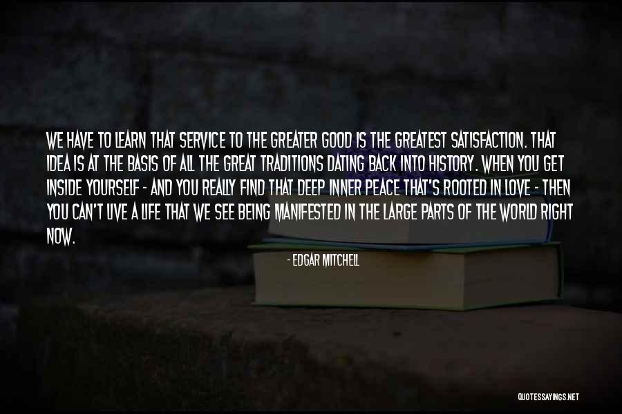 Learn Love Live Life Quotes By Edgar Mitchell Learn Love Live Life Quotes By Edgar Mitchell