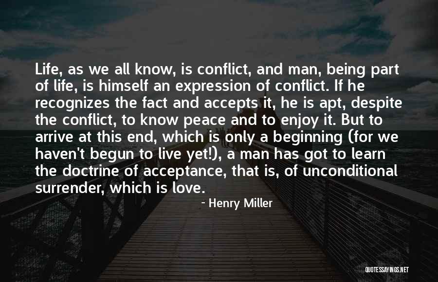 Learn Love Live Life Quotes By Henry Miller Learn Love Live Life Quotes By Henry Miller