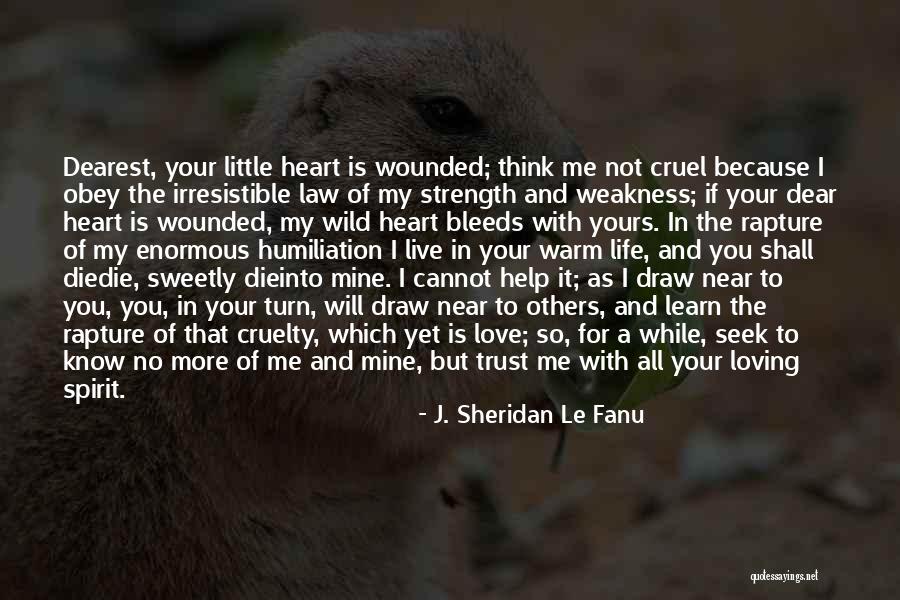 Learn Love Live Life Quotes By J. Sheridan Le Fanu Learn Love Live Life Quotes By J. Sheridan Le Fanu