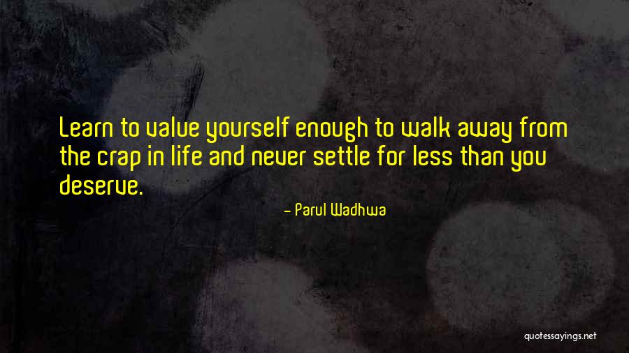 Learn Love Live Life Quotes By Parul Wadhwa