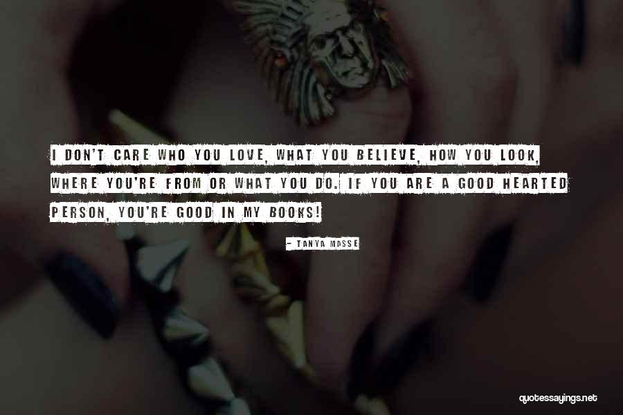 Learn Love Live Life Quotes By Tanya Masse Learn Love Live Life Quotes By Tanya Masse