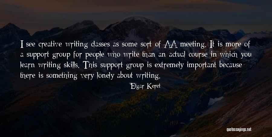 Learn Skills Quotes By Etgar Keret Learn Skills Quotes By Etgar Keret