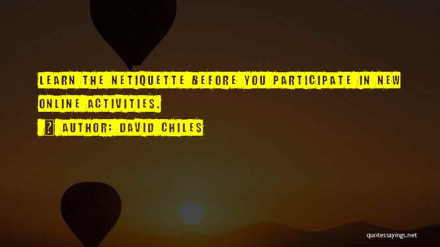 Learn The Rules Quotes By David Chiles