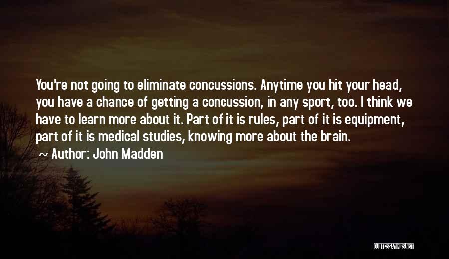 Learn The Rules Quotes By John Madden