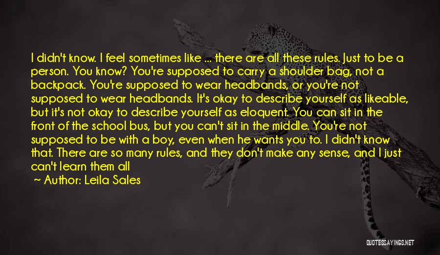 Learn The Rules Quotes By Leila Sales