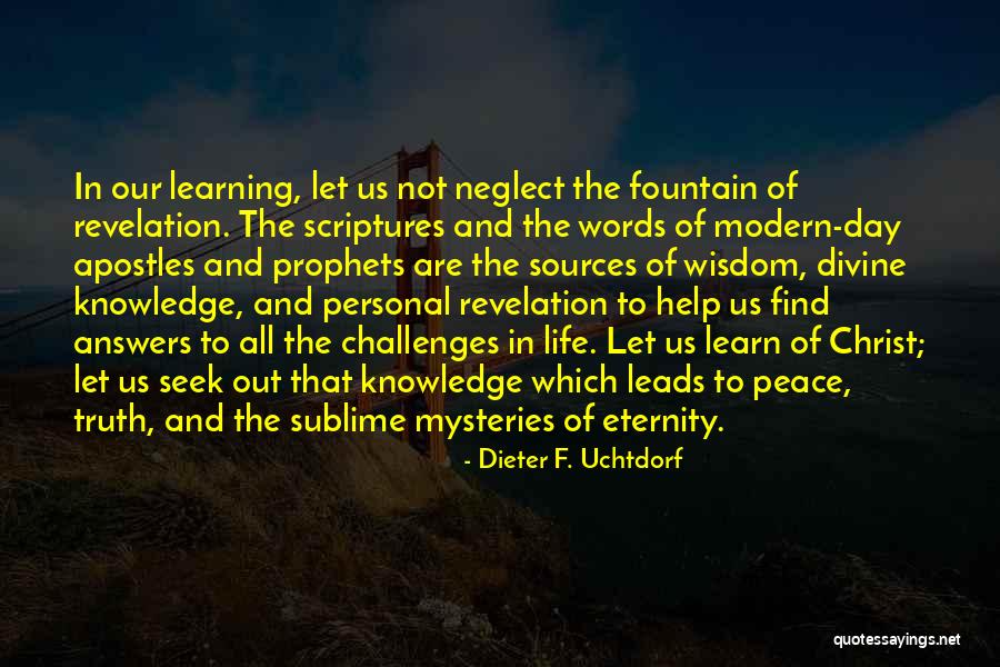 Learn The Words Of Eternity Quotes By Dieter F. Uchtdorf Learn The Words Of Eternity Quotes By Dieter F. Uchtdorf